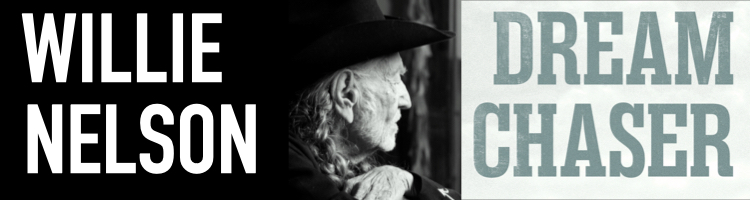 Willie Nelson – Dream Chaser Radio Downloads